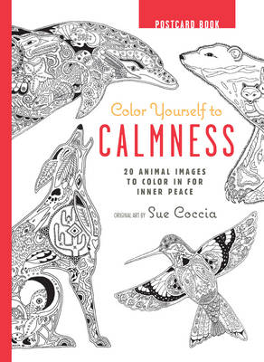 Color Yourself to Calmness Postcard Book book