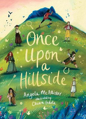 Once Upon a Hillside by Angela McAllister