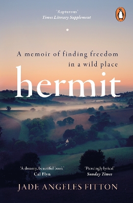 Hermit: A memoir of finding freedom in a wild place book