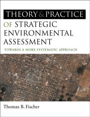 Theory and Practice of Strategic Environmental Assessment book