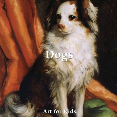 Art for Kids: Dogs book