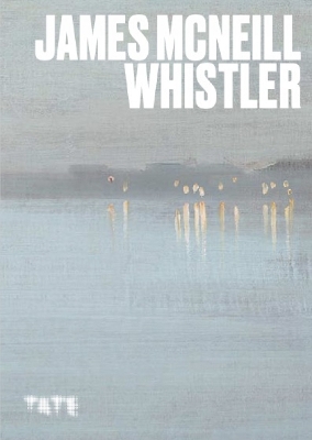 Artists Series: James McNeill Whistler book