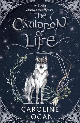 The Cauldron of Life: A Four Treasures Novel (Book 2) book