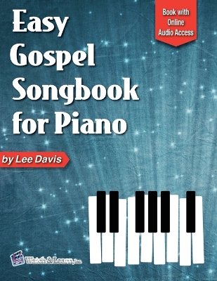 Easy Gospel Songbook for Piano Book with Online Audio Access book