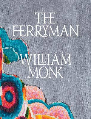 William Monk: The Ferryman book
