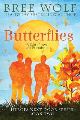 Butterflies: A Tale of Love and Friendship book