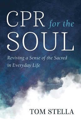 CPR for the Soul by Tom Stella