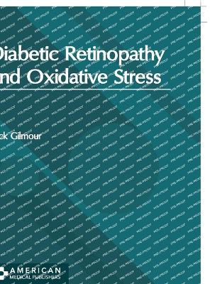 Diabetic Retinopathy and Oxidative Stress book