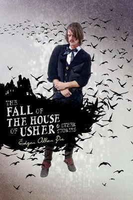 The Fall of the House of Usher & Other Stories by Edgar Allan Poe
