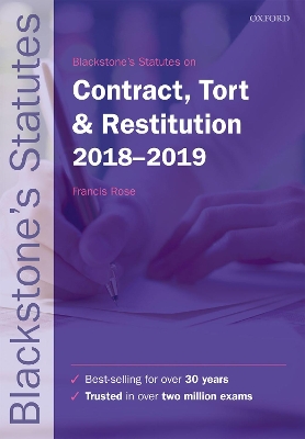 Blackstone's Statutes on Contract, Tort & Restitution 2018-2019 by Francis Rose