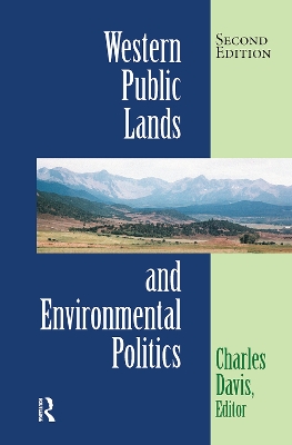 Western Public Lands And Environmental Politics book