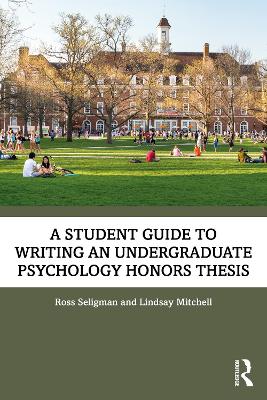 A Student Guide to Writing an Undergraduate Psychology Honors Thesis book