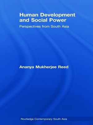 Human Development and Social Power by Ananya Mukherjee Reed