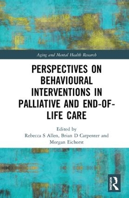 Perspectives on Behavioural Interventions in Palliative and End-of-Life Care book