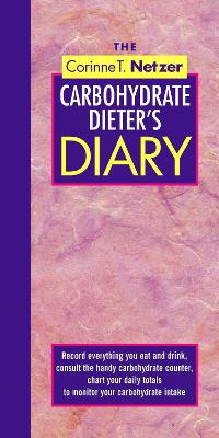 Corinne T. Netzer Carbohydrate Dieter's Diary book