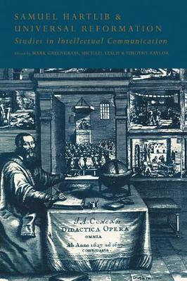 Samuel Hartlib and Universal Reformation book