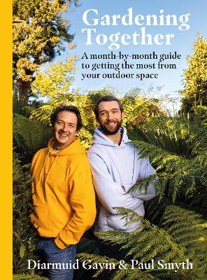 Gardening Together: A month-by-month guide to getting the most from your outdoor space book