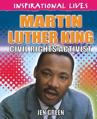 Inspirational Lives: Martin Luther King book