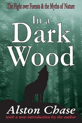 In a Dark Wood by Alston Chase