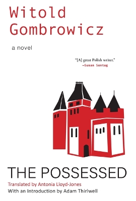 The Possessed by Witold Gombrowicz