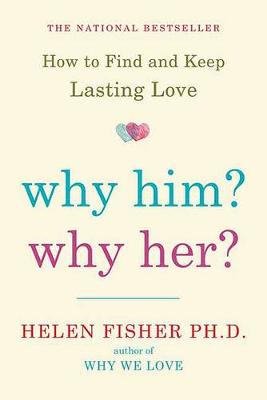 Why Him? Why Her? book