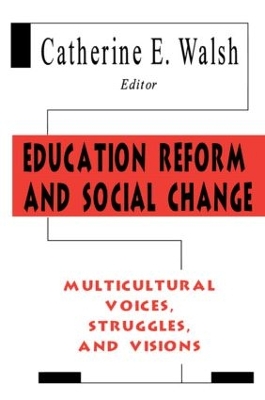 Education Reform and Social Change book