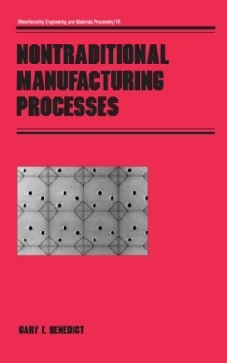 Nontraditional Manufacturing Processes book