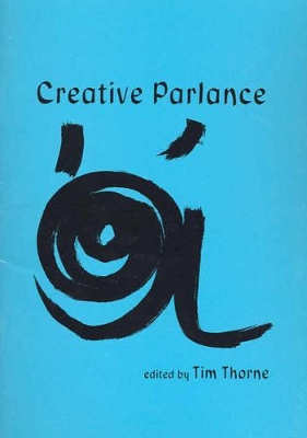 Creative Parlance: A Collection of Contemporary Australian Writing book