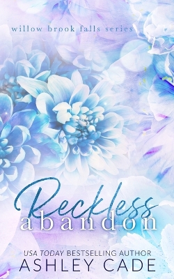 Reckless Abandon Special Edition by Ashley Cade