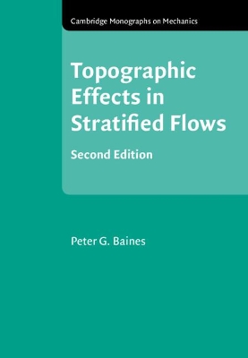 Topographic Effects in Stratified Flows by Peter G. Baines