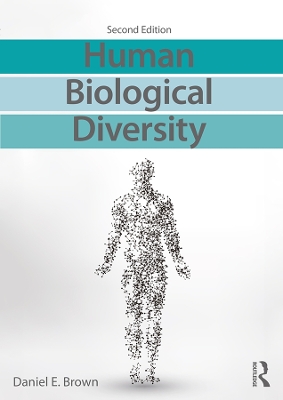 Human Biological Diversity by Daniel E. Brown