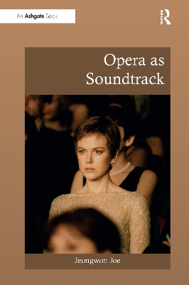 Opera as Soundtrack by Jeongwon Joe