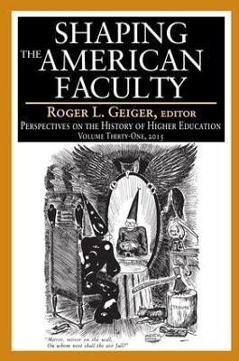 Shaping the American Faculty book