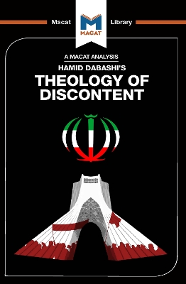 An Analysis of Hamid Dabashi's Theology of Discontent: The Ideological Foundation of the Islamic Revolution in Iran by Magdalena C. Delgado
