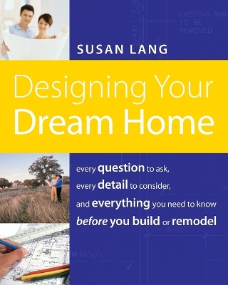 Designing Your Dream Home book
