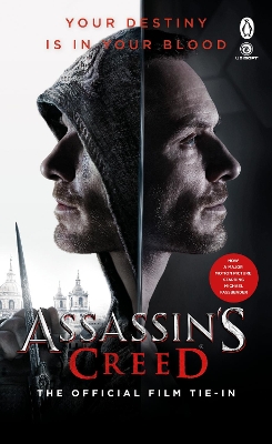 Assassin's Creed: The Official Film Tie-In by Christie Golden