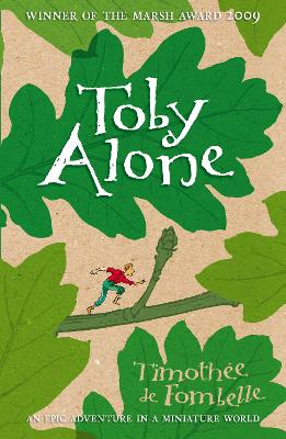 Toby Alone by Timothée de Fombelle