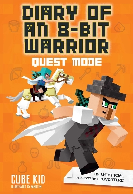 Diary of an 8-Bit Warrior: Quest Mode (Book 5 8-Bit Warrior series) book