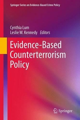 Evidence-Based Counterterrorism Policy by Cynthia Lum
