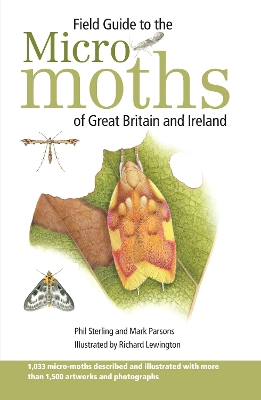 Field Guide to the Micro-Moths of Great Britain and Ireland book