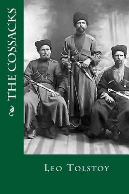 The Cossacks by Aylmer Maude
