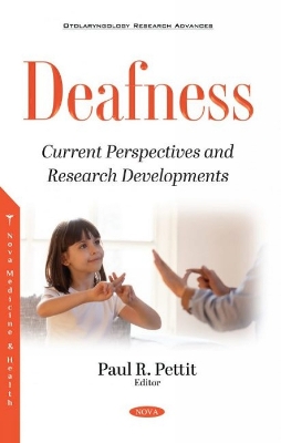 Deafness: Current Perspectives and Research Developments book