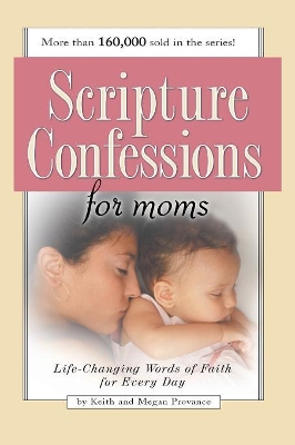 Scripture Confessions for Moms book