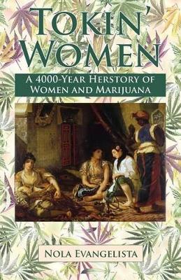 Tokin' Women a 4,000-Year Herstory book