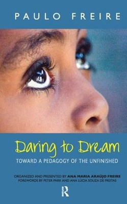 Daring to Dream: Toward a Pedagogy of the Unfinished book