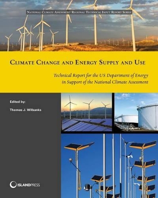 Climate Change and Energy Supply and Use book