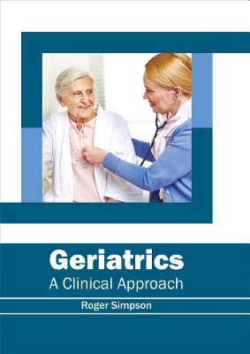 Geriatrics: A Clinical Approach book