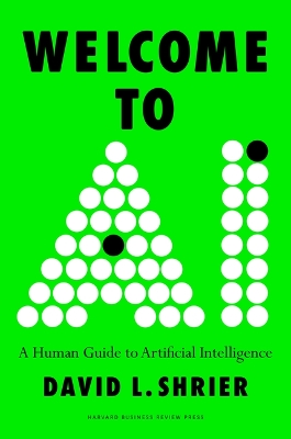 Welcome to AI: A Human Guide to Artificial Intelligence book