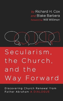 Secularism, the Church, and the Way Forward book