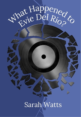 What Happened to Evie Del Rio? book